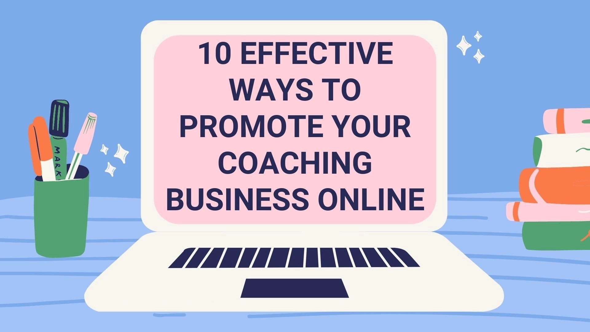 How To Start A Coaching Business Online