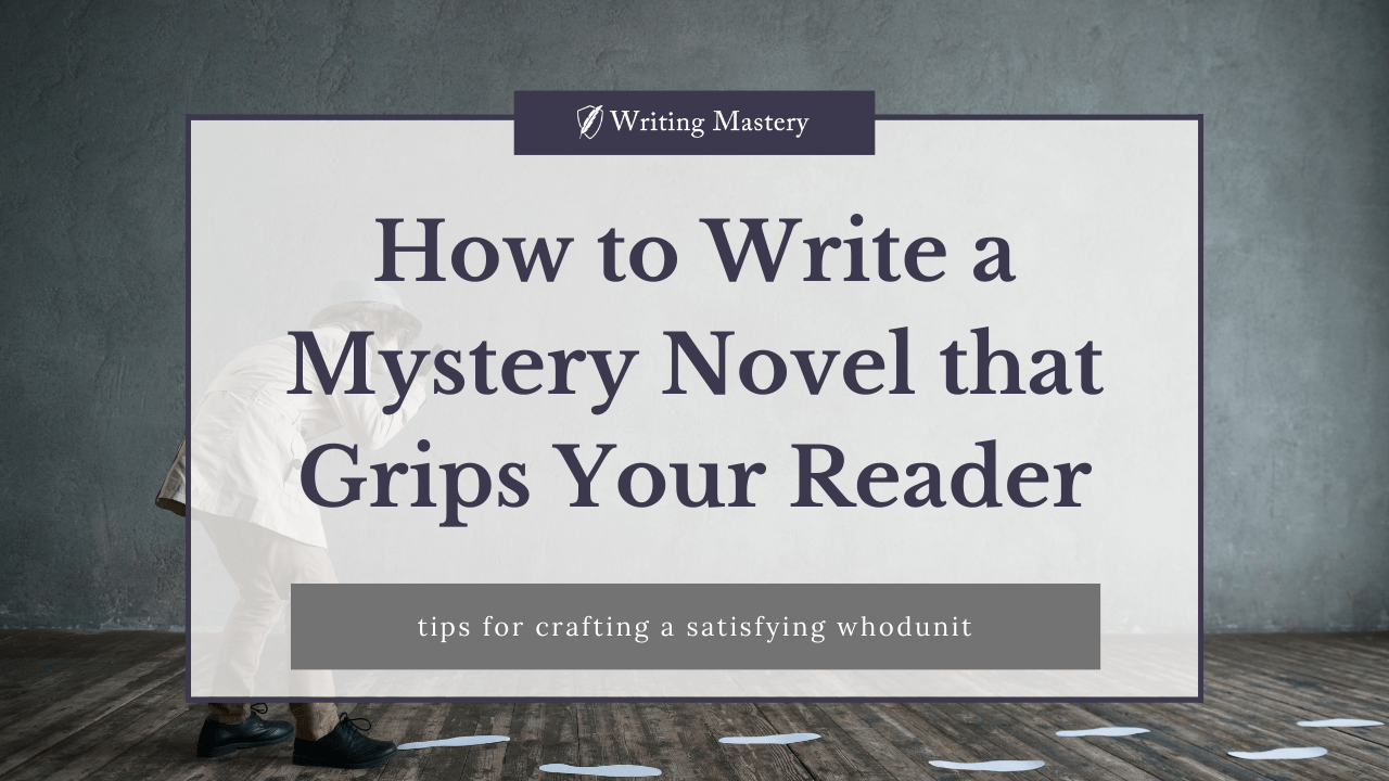 How To Write Mystery Novel
