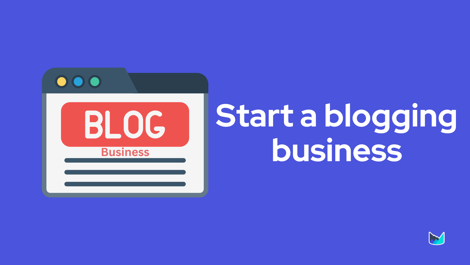 How To Start A Business Blog