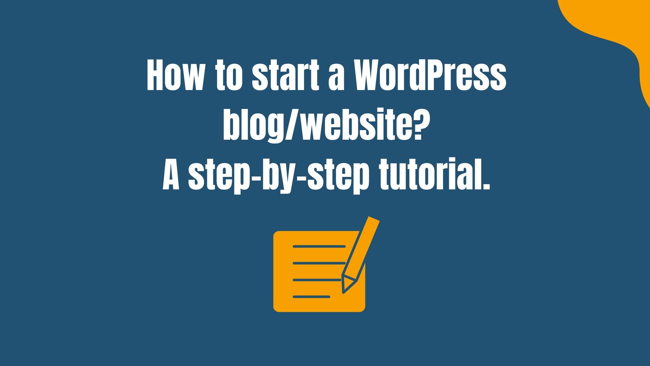 How To Start WordPress Blog