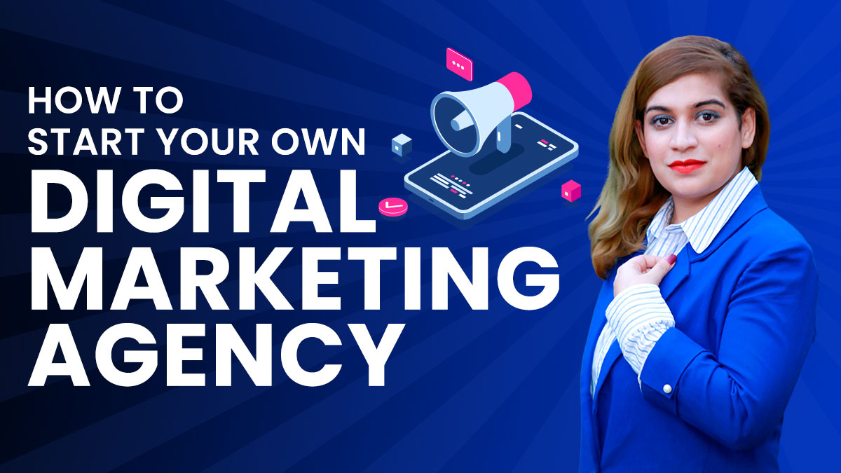 How To Start Your Own Marketing Agency