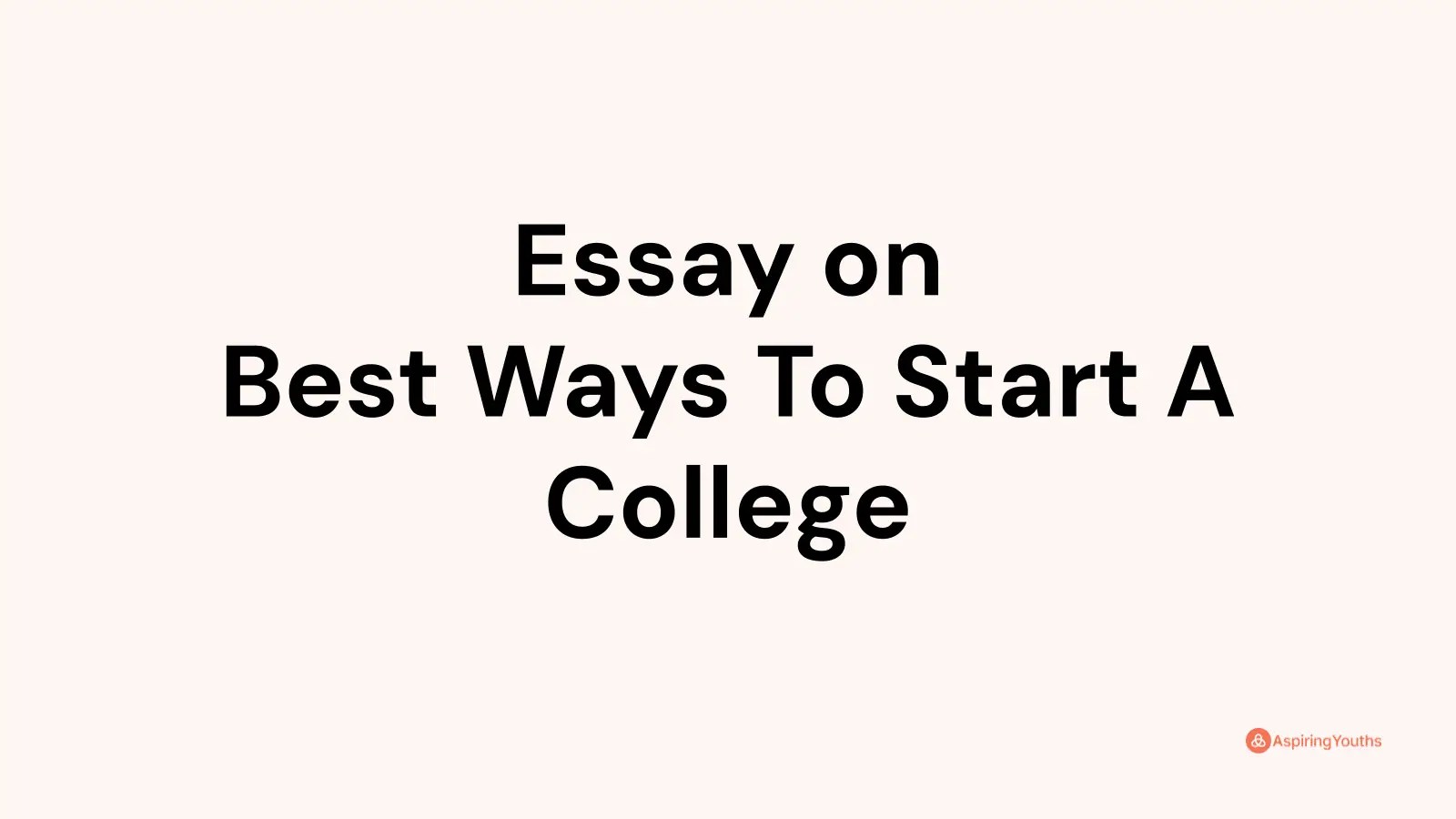 A Good Way To Start An Essay