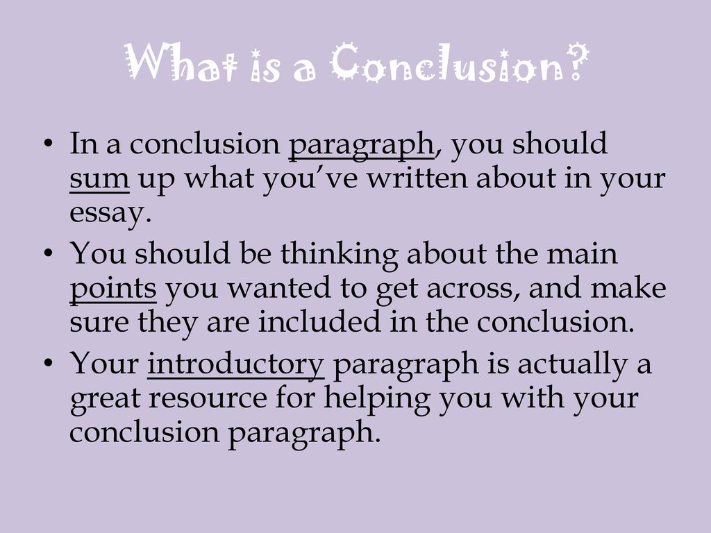 Writing A Good Concluding Paragraph