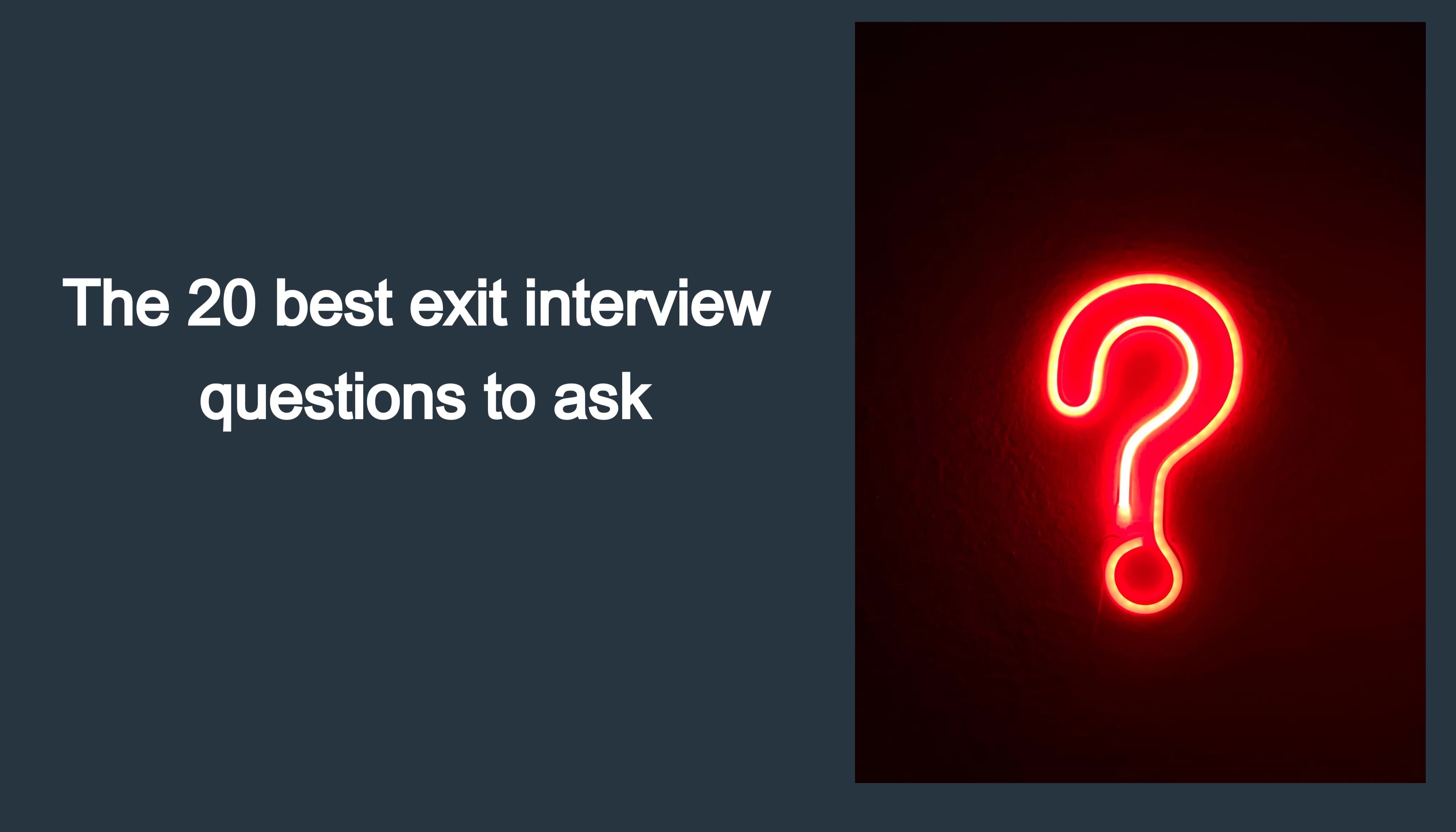 Exit Interview Questions To Ask Employer