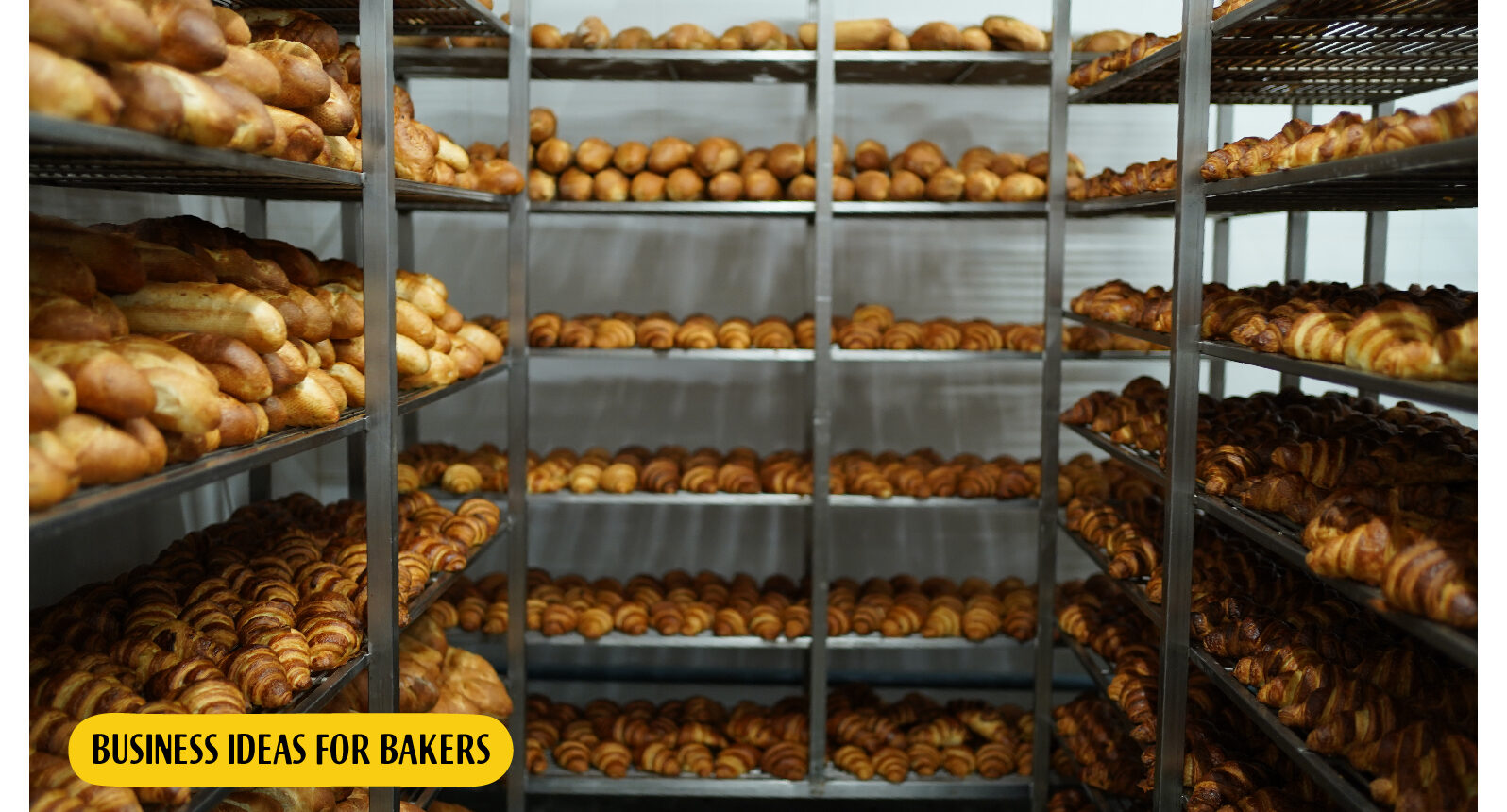 How To Start A Bread Bakery Business