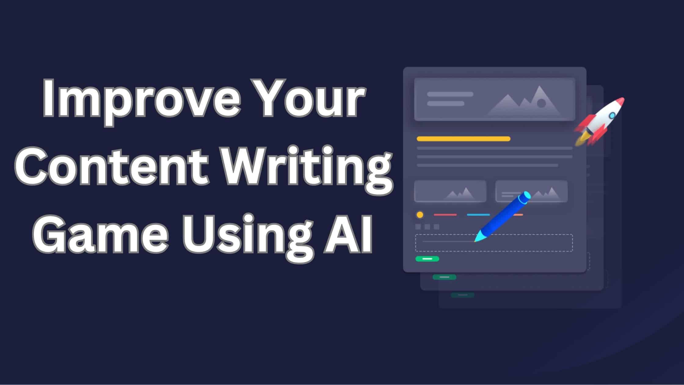 How To Improve Content Writing